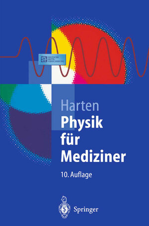 Buchcover Physik für Mediziner | Ulrich Harten | EAN 9783662093184 | ISBN 3-662-09318-9 | ISBN 978-3-662-09318-4
