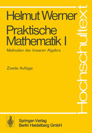Buchcover Praktische Mathematik I | Helmut Werner | EAN 9783662094051 | ISBN 3-662-09405-3 | ISBN 978-3-662-09405-1