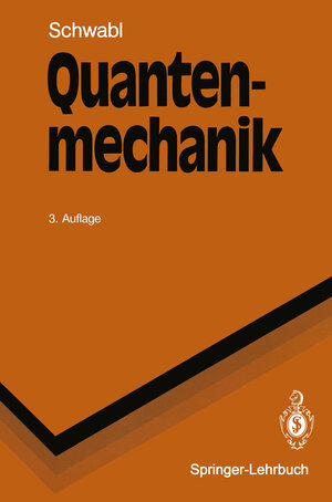 Buchcover Quantenmechanik | Franz Schwabl | EAN 9783662096260 | ISBN 3-662-09626-9 | ISBN 978-3-662-09626-0