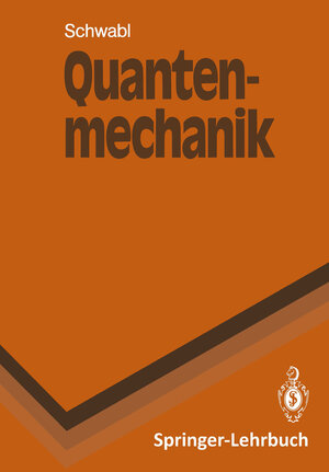Buchcover Quantenmechanik | Franz Schwabl | EAN 9783662096284 | ISBN 3-662-09628-5 | ISBN 978-3-662-09628-4
