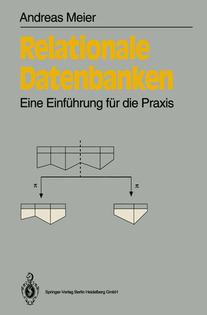 Buchcover Relationale Datenbanken | Andreas Meier | EAN 9783662097427 | ISBN 3-662-09742-7 | ISBN 978-3-662-09742-7