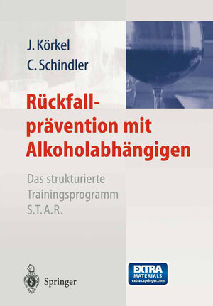 Buchcover Rückfallprävention mit Alkoholabhängigen | Joachim Körkel | EAN 9783662097885 | ISBN 3-662-09788-5 | ISBN 978-3-662-09788-5