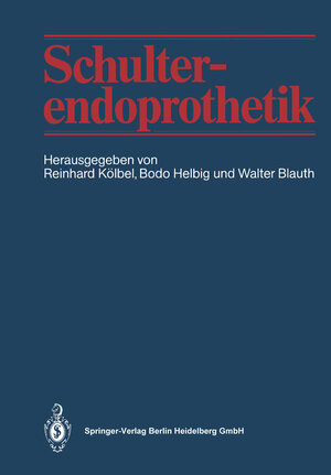 Buchcover Schulterendoprothetik  | EAN 9783662098233 | ISBN 3-662-09823-7 | ISBN 978-3-662-09823-3