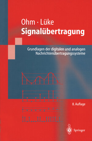 Buchcover Signalübertragung | Jens Ohm | EAN 9783662098912 | ISBN 3-662-09891-1 | ISBN 978-3-662-09891-2