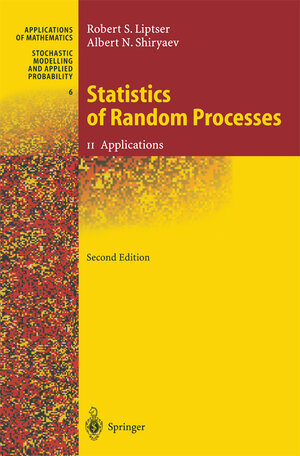 Buchcover Statistics of Random Processes II | Robert S. Liptser | EAN 9783662100288 | ISBN 3-662-10028-2 | ISBN 978-3-662-10028-8