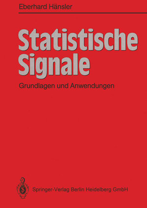 Buchcover Statistische Signale | Eberhard Hänsler | EAN 9783662100486 | ISBN 3-662-10048-7 | ISBN 978-3-662-10048-6