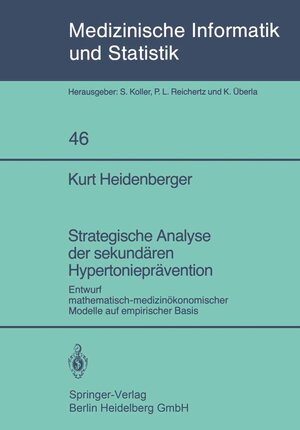 Buchcover Strategische Analyse der sekundären Hypertonieprävention | K. Heidenberger | EAN 9783662100882 | ISBN 3-662-10088-6 | ISBN 978-3-662-10088-2