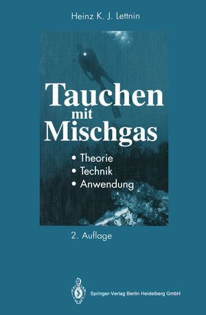 Buchcover Tauchen mit Mischgas | Heinz K.J. Lettnin | EAN 9783662102275 | ISBN 3-662-10227-7 | ISBN 978-3-662-10227-5