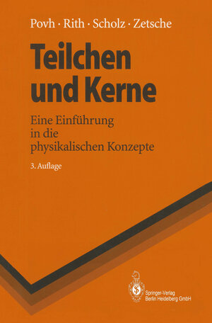 Buchcover Teilchen und Kerne | Bogdan Povh | EAN 9783662102824 | ISBN 3-662-10282-X | ISBN 978-3-662-10282-4