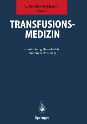 Buchcover Transfusionsmedizin  | EAN 9783662105993 | ISBN 3-662-10599-3 | ISBN 978-3-662-10599-3