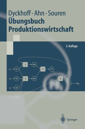Buchcover Übungsbuch Produktionswirtschaft | Harald Dyckhoff | EAN 9783662106693 | ISBN 3-662-10669-8 | ISBN 978-3-662-10669-3