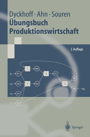 Buchcover Übungsbuch Produktionswirtschaft | Harald Dyckhoff | EAN 9783662106716 | ISBN 3-662-10671-X | ISBN 978-3-662-10671-6