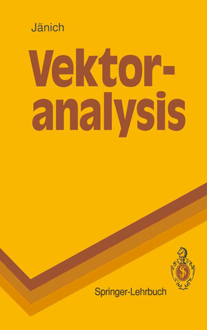 Buchcover Vektoranalysis | Klaus Jänich | EAN 9783662107539 | ISBN 3-662-10753-8 | ISBN 978-3-662-10753-9