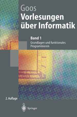Buchcover Vorlesungen über Informatik | Gerhard Goos | EAN 9783662108161 | ISBN 3-662-10816-X | ISBN 978-3-662-10816-1