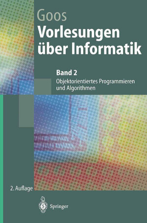 Buchcover Vorlesungen über Informatik | Gerhard Goos | EAN 9783662108192 | ISBN 3-662-10819-4 | ISBN 978-3-662-10819-2