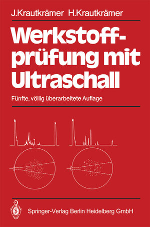 Buchcover Werkstoffprüfung mit Ultraschall | Josef Krautkrämer | EAN 9783662109090 | ISBN 3-662-10909-3 | ISBN 978-3-662-10909-0