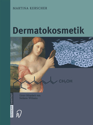 Buchcover Dermatokosmetik | Martina Kerscher | EAN 9783662114568 | ISBN 3-662-11456-9 | ISBN 978-3-662-11456-8