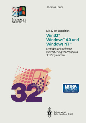 Buchcover Die 32-Bit-Expedition: Win32™, Windows™4.0 und Windows NT™ | Thomas Lauer | EAN 9783662114766 | ISBN 3-662-11476-3 | ISBN 978-3-662-11476-6