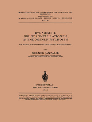 Buchcover Dynamische Grundkonstellationen in Endogenen Psychosen | W. Janzarik | EAN 9783662115893 | ISBN 3-662-11589-1 | ISBN 978-3-662-11589-3