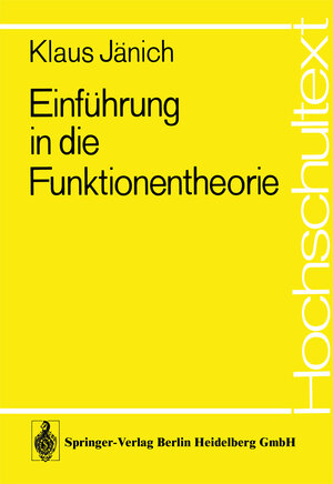 Buchcover Einführung in die Funktionentheorie | K. Jänich | EAN 9783662116227 | ISBN 3-662-11622-7 | ISBN 978-3-662-11622-7