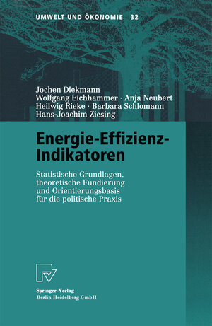 Buchcover Energie-Effizienz-Indikatoren | Jochen Diekmann | EAN 9783662116753 | ISBN 3-662-11675-8 | ISBN 978-3-662-11675-3