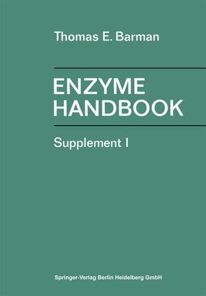 Buchcover Enzyme Handbook | T. E. Barman | EAN 9783662116913 | ISBN 3-662-11691-X | ISBN 978-3-662-11691-3