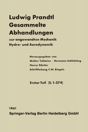 Buchcover Ludwig Prandtl Gesammelte Abhandlungen | L. Prandtl | EAN 9783662118368 | ISBN 3-662-11836-X | ISBN 978-3-662-11836-8