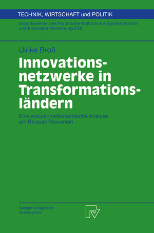 Buchcover Innovationsnetzwerke in Transformationsländern | Ulrike Broß | EAN 9783662120712 | ISBN 3-662-12071-2 | ISBN 978-3-662-12071-2