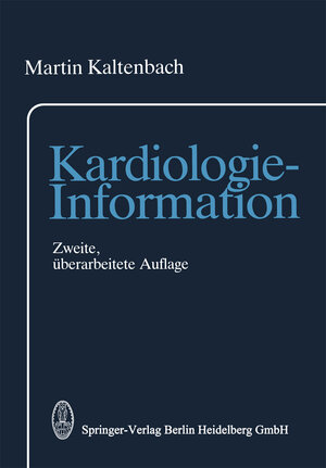 Buchcover Kardiologie-Information | M. Kaltenbach | EAN 9783662121412 | ISBN 3-662-12141-7 | ISBN 978-3-662-12141-2