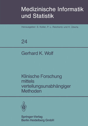 Buchcover Klinische Forschung mittels verteilungsunabhängiger Methoden | G.K. Wolf | EAN 9783662121559 | ISBN 3-662-12155-7 | ISBN 978-3-662-12155-9