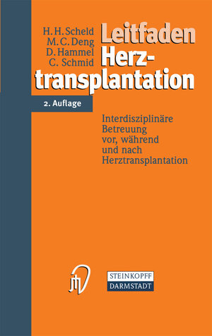 Buchcover Leitfaden Herztransplantation | H. H. Scheld | EAN 9783662122570 | ISBN 3-662-12257-X | ISBN 978-3-662-12257-0