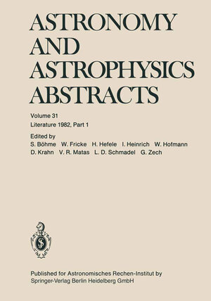 Buchcover Astronomy and Astrophysics Abstracts | S. Böhme | EAN 9783662123362 | ISBN 3-662-12336-3 | ISBN 978-3-662-12336-2