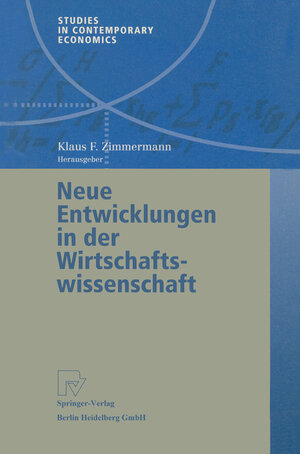 Buchcover Neue Entwicklungen in der Wirtschaftswissenschaft  | EAN 9783662125717 | ISBN 3-662-12571-4 | ISBN 978-3-662-12571-7