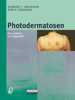 Buchcover Photodermatosen | N.J. Neumann | EAN 9783662126868 | ISBN 3-662-12686-9 | ISBN 978-3-662-12686-8