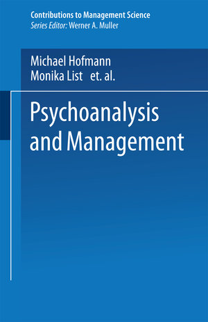 Buchcover Psychoanalysis and Management  | EAN 9783662128473 | ISBN 3-662-12847-0 | ISBN 978-3-662-12847-3