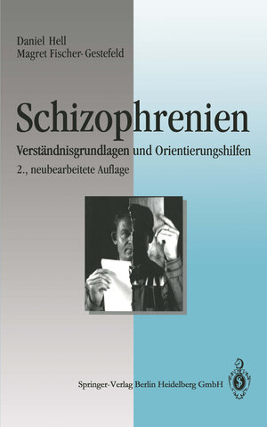 Buchcover Schizophrenien | Daniel Hell | EAN 9783662129456 | ISBN 3-662-12945-0 | ISBN 978-3-662-12945-6