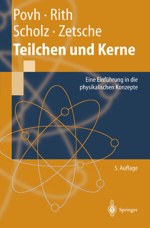 Buchcover Teilchen und Kerne | Bogdan Povh | EAN 9783662131152 | ISBN 3-662-13115-3 | ISBN 978-3-662-13115-2