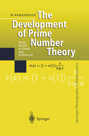 Buchcover The Development of Prime Number Theory | Wladyslaw Narkiewicz | EAN 9783662131572 | ISBN 3-662-13157-9 | ISBN 978-3-662-13157-2