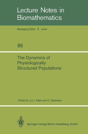 Buchcover The Dynamics of Physiologically Structured Populations  | EAN 9783662131596 | ISBN 3-662-13159-5 | ISBN 978-3-662-13159-6