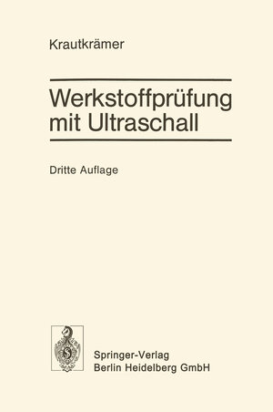 Buchcover Werkstoffprüfung mit Ultraschall | Josef Krautkrämer | EAN 9783662134245 | ISBN 3-662-13424-1 | ISBN 978-3-662-13424-5