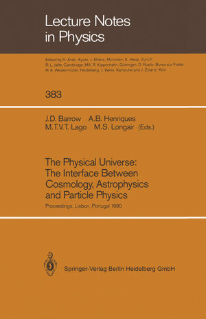 Buchcover The Physical Universe: The Interface Between Cosmology, Astrophysics and Particle Physics  | EAN 9783662138151 | ISBN 3-662-13815-8 | ISBN 978-3-662-13815-1