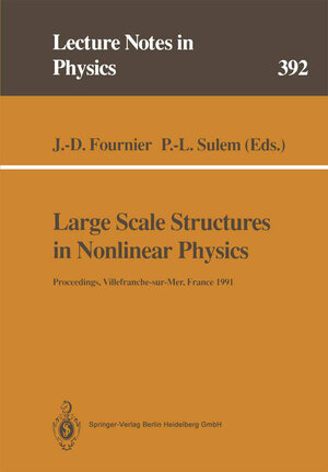 Buchcover Large Scale Structures in Nonlinear Physics  | EAN 9783662138366 | ISBN 3-662-13836-0 | ISBN 978-3-662-13836-6
