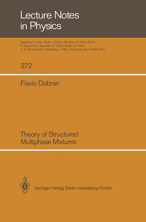 Buchcover Theory of Structured Multiphase Mixtures | Flavio Dobran | EAN 9783662138526 | ISBN 3-662-13852-2 | ISBN 978-3-662-13852-6