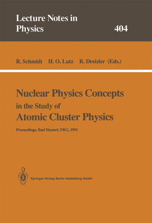 Buchcover Nuclear Physics Concepts in the Study of Atomic Cluster Physics | EAN 9783662139127 | ISBN 3-662-13912-X | ISBN 978-3-662-13912-7