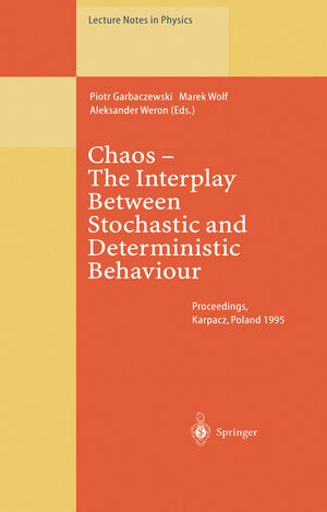 Buchcover Chaos — The Interplay Between Stochastic and Deterministic Behaviour | EAN 9783662140307 | ISBN 3-662-14030-6 | ISBN 978-3-662-14030-7