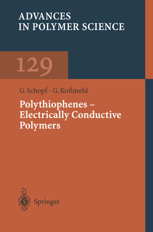 Buchcover Polythiophenes — Electrically Conductive Polymers | G. Schopf | EAN 9783662148327 | ISBN 3-662-14832-3 | ISBN 978-3-662-14832-7