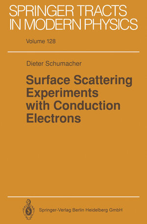 Buchcover Surface Scattering Experiments with Conduction Electrons | Dieter Schumacher | EAN 9783662149478 | ISBN 3-662-14947-8 | ISBN 978-3-662-14947-8