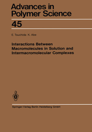 Buchcover Interactions Between Macromolecules in Solution and Intermacromolecular Complexes | E. Tsuchida | EAN 9783662157541 | ISBN 3-662-15754-3 | ISBN 978-3-662-15754-1