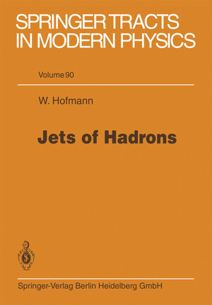 Buchcover Jets of Hadrons | Werner Hofmann | EAN 9783662157886 | ISBN 3-662-15788-8 | ISBN 978-3-662-15788-6