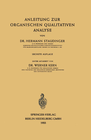 Buchcover Anleitung zur organischen qualitativen Analyse | Hermann Staudinger | EAN 9783662216149 | ISBN 3-662-21614-0 | ISBN 978-3-662-21614-9